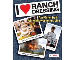 I Love Ranch Dressing