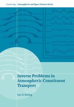 Cambridge Atmospheric and Space Science Series- Inverse Problems in Atmospheric Constituent Transport