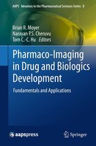 AAPS Advances in the Pharmaceutical Sciences Series 8 - Pharmaco-Imaging in Drug and Biologics Development