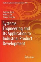 Systems Engineering and Its Application to Industrial Product Development