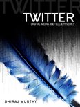 Digital Media and Society - Twitter