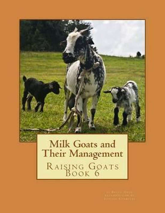 Milk Goats and Their Management - cover