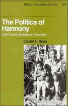 African StudiesSeries Number 69-The Politics of Harmony