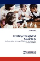 Creating Thoughtful Classroom