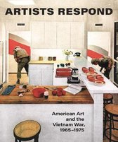 Artists Respond – American Art and the Vietnam War, 1965–1975