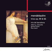 Felix Mendelssohn-Bartholdy: Trios Op. 49 & 66