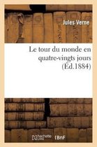 Le Tour Du Monde En Quatre-Vingts Jours