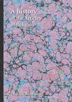 A History of the Articles of Religion