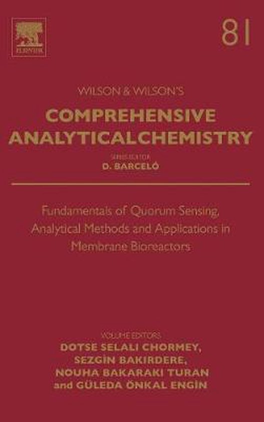 Fundamentals of Quorum Sensing, Analytical Methods and Applications in Membrane...