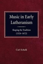 Music in Early Lutheranism