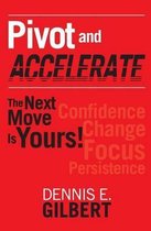 Pivot and Accelerate