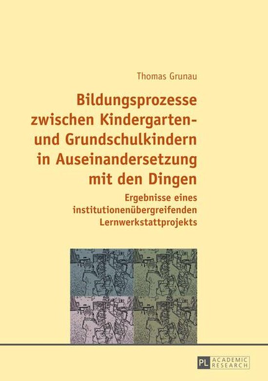 Bildungsprozesse zwischen Kindergarten- und Grundschulkinder ... - cover