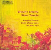 Bright Sheng, Wu Man, Shangai Quartet - Silent Temple (CD)