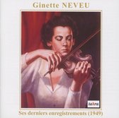 Ginette Neveu: Ses Derniers Enregistrements (1949)