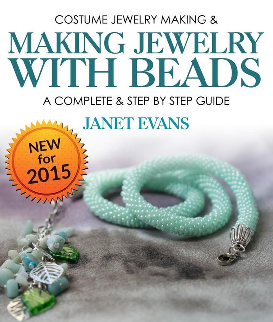 Costume Jewelry Making & Making Jewelry With Beads A Complete & Step
