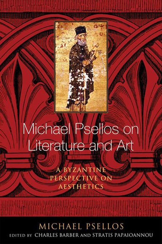 Michael Psellos in Translation - Michael Psellos on Literatu ... - cover