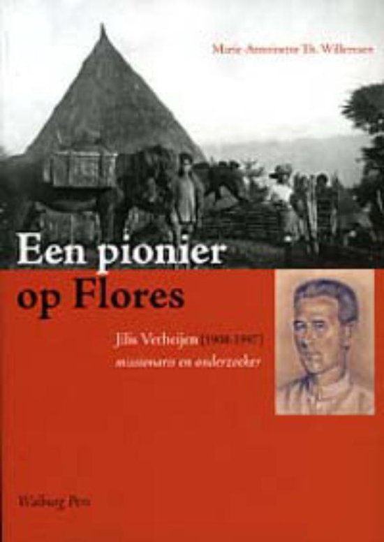Cover van het boek 'Een pionier op Flores / druk 1' van M.A.Th. Willemsen