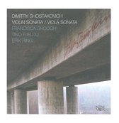 Dimitry Shostakovich: Violin Sonata; Viola Sonata