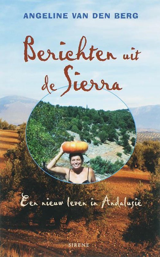 Cover van het boek 'Berichten uit de Sierra' van A. van den Berg