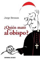 qui n Mat Al Obispo?