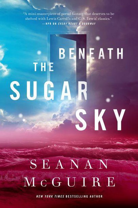 Wayward Children 3 - Beneath the Sugar Sky (ebook)