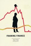 Framing Finance - The Boundaries of Markets and Modern Capitalism