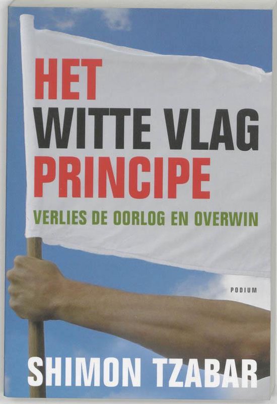 Cover van het boek 'Wittevlagprincipe'