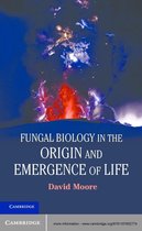 Fungal Biology in the Origin and Emergence of Life