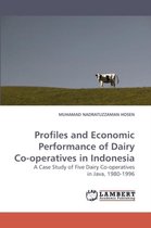 Profiles and Economic Performance of Dairy Co-Operatives in Indonesia