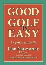 Good Golf is Easy !