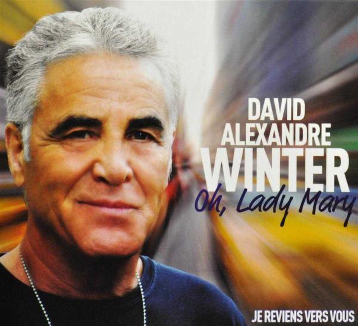 David Alexandre Winter - Oh Lady Mary - Davidalexandre Winter