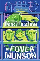 The Mortification Of Fovea Munson