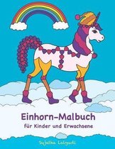 Einhorn-Malbuch Fur Kinder Und Erwachsene