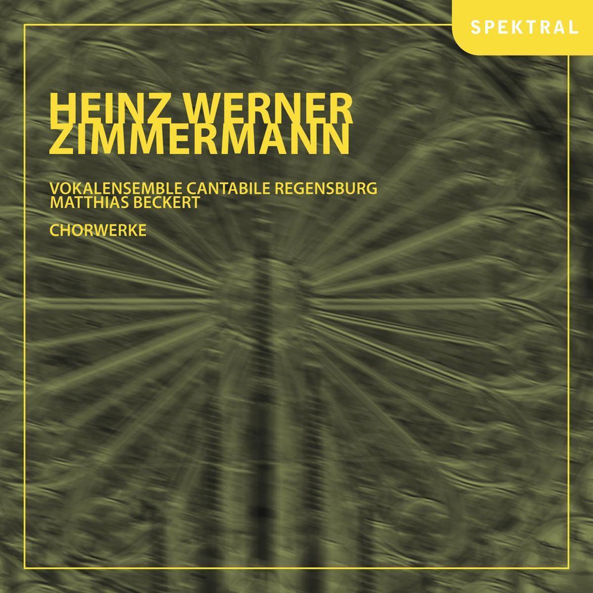 Zimmermann: Choral Works