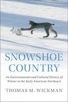 Studies in Environment and History - Snowshoe Country