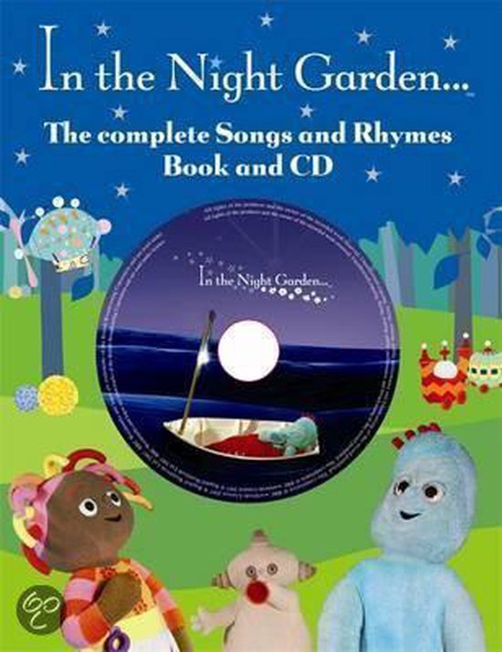 The Complete Book Of Songs And Rhymes From  In The Night Gar ... - cover