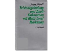 Existenzgründung und Zweit-Einkommen mit Multi-Level Marketing