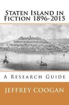 Staten Island in Fiction 1896-2015