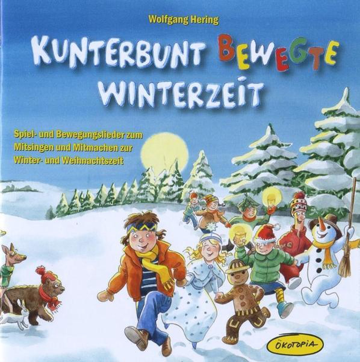 Kunterbunt Bewegte Winterzeit