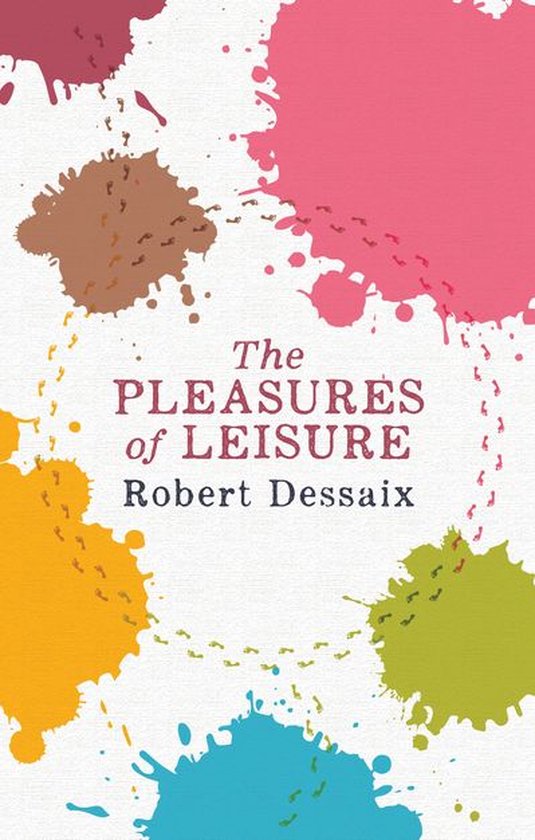 The Pleasures of Leisure - cover
