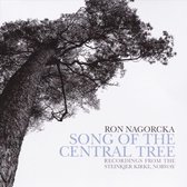 Ron Nagorcka: Song of the Central Tree