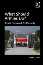 What Should Armies Do?