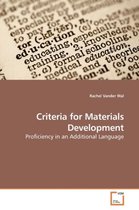Criteria for Materials Development