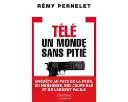 Télé : un monde sans pitié