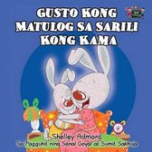 Tagalog Bedtime Collection- Gusto Kong Matulog Sa Sarili Kong Kama