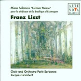 Liszt: Missa Solemnis "Graner Messe" / Grimbert, Paris-Sorbonne