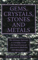 Gems, Crystals, Stones and Metals
