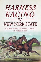 Sports - Harness Racing in New York State