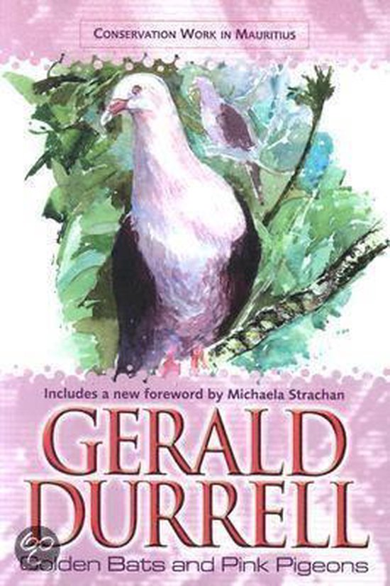 Golden Bats and Pink Pigeons - cover
