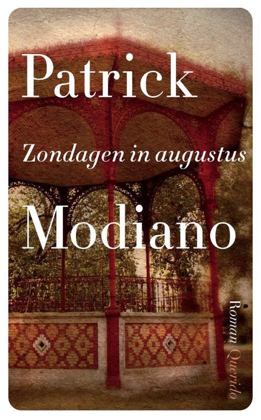Zondagen in augustus - Patrick Modiano | Warmolth.org